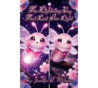 The Lightning Bug That Lost Her Light
