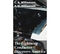 The Lightning Conductor Discovers America (ebook)