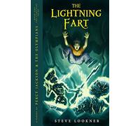The Lightning Fart: A Parody of The Lightning Thief (Percy Jackson & the Olympians, Book 1) by Steve Lookner (21-Mar-2015) Paperback