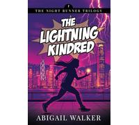 The Lightning Kindred: 1 (The Night Runner Trilogy)