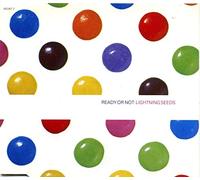 The Lightning Seeds - Ready Or Not