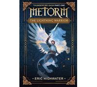 The Lightning Warrior: 1 (Thunderfire Saga)
