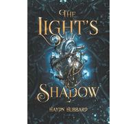 The Light's Shadow (The King's Queen)