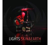 The Lights Skin & Earth Acoustic (CD) (Importación USA)