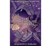 The Lightyears Between Us