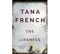 The Likeness: The devastating sequel to IN THE WOODS from the SUNDAY TIMES and NEW YORK TIMES bestseller: 2 (Dublin murder squad, 2)