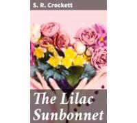 The Lilac Sunbonnet (ebook)
