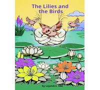 The Lilies and the Birds: Trust in God's care and provision (Jesus: A Journey in Colour)