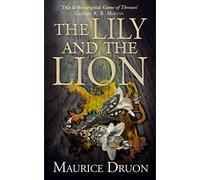 The Lily and the Lion: Book 6 (The Accursed Kings)