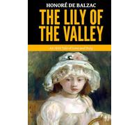 The Lily of the Valley - ’An 1835 Tale of Love and Duty‘