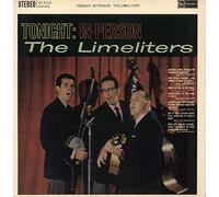 The Limeliters - Tonight In Person