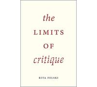 The Limits of Critique (Emersion: Emergent Village resources for communities of faith)
