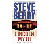 The Lincoln Myth: A Novel: 9 (Cotton Malone)