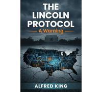 The Lincoln Protocol: A Warning