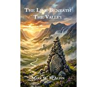The Line Beneath the Valley (The Line Cycle Series)