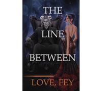 The Line Between: 1 (Enemies with Benefits)