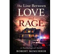The Line Between Love and Rage
