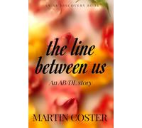 The Line Between Us: An ABDL femdom story