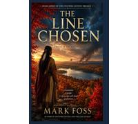 The Line Chosen: A Historical Novel of the Mohawk People