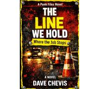 The Line We Hold: punk files (punks Files Series)