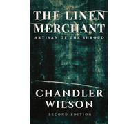 The Linen Merchant: Artisan of the Shroud