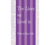 The Lines We Lived In: 1