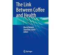 The Link Between Coffee and Health