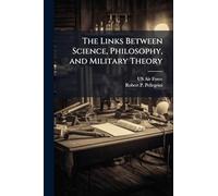 The Links Between Science, Philosophy, and Military Theory