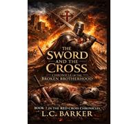 The Lion and The Cross:: Chronicle of the Reforged Order