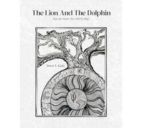 The Lion And The Dolphin: You Are Never Too Old To Play!