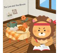 The Lion and The Mouse: Cute Aesop Fable for Kids or English as a Second Language Learners