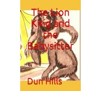 The Lion King and the Babysitter (Once Upon A Time In Africa)