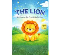 The Lion: Little and Big Friends Collection