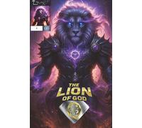 The Lion of God: Q is For Quantum #1 (of 6)