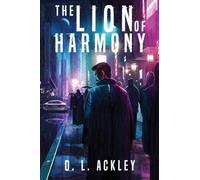 The Lion of Harmony: 1 (The Statera Trilogy)