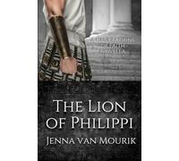 The Lion of Philippi: A Generations of Faith Novella