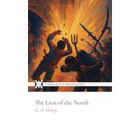 The Lion of the North: With 12 Original Illustrations