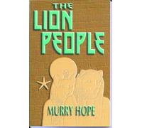 The Lion People: Intercosmic Messages from the Future