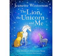 The Lion, The Unicorn and Me