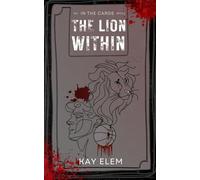 The Lion Within: An In The Cards Short Story