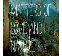 The Lionheart Brothers - Matters of Love & Nature [Import]