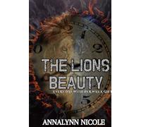 The Lions Beauty: I will always love her. La Mia Bellezza. (De Luca Mafia Series-Special Edition)