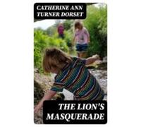 The Lions Masquerade (ebook)