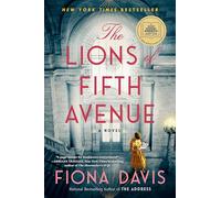 The Lions of Fifth Avenue: A GMA Book Club Pick: A Novel (Penguin Publishing Group)