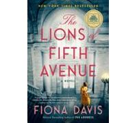 The Lions Of Fifth Avenue: A Gma Book Club Pick (ebook)