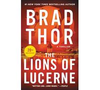 The Lions of Lucerne: Volume 1 (Scot Harvath Series, The)
