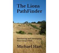 The Lions PathFinder: Discovering and Developing Your Unique Path
