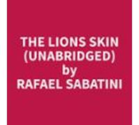 The Lions Skin (unabridged) (audiolibro)