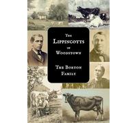 The Lippincotts of Woodstown: The Borton Family
