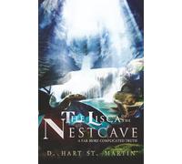 The Lisca of the Nestcave (A Far More Complicated Truth)